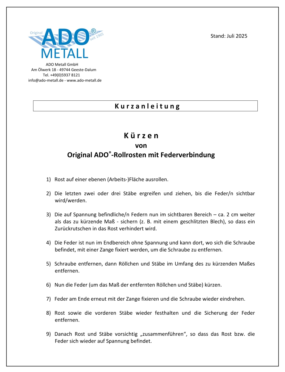 Anleitung Kürzen von ADO-Rollrosten